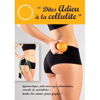 Dites Adieu à la Cellulite