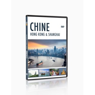 Chine : Hong Kong & Shangaï