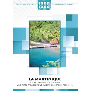 1000 Pays en Un : La Martinique