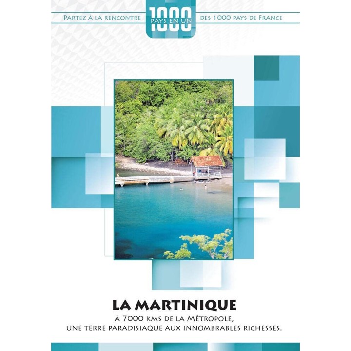 1000 Pays en Un : La Martinique