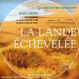 Lande Echevelee, la Nature ATM [Import]