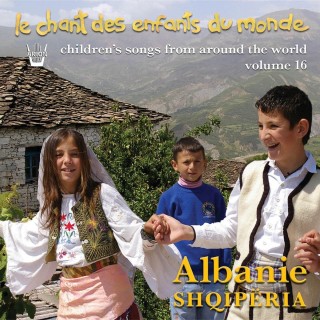 Chant des Enfants du Monde : Albanie Vol16