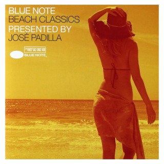 Blue Note Beach Classics Presented By Jose Padilla