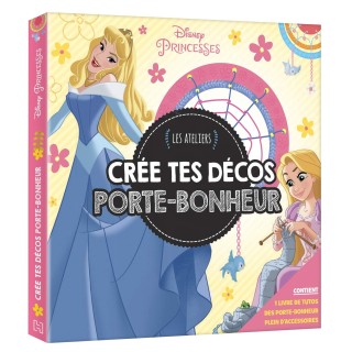 DISNEY PRINCESSES - Coffret Les Ateliers - Crée tes décos porte-bonheur: Crée tes décos porte-bonheur
