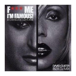 F*** Me, I'm Famous
