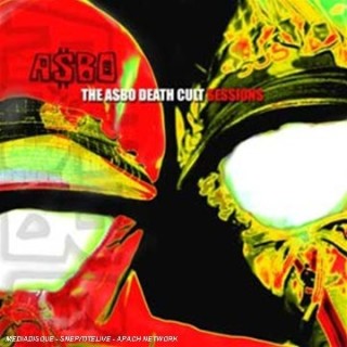 The Asbo Death Cult Sessions
