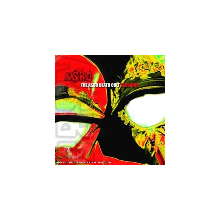 The Asbo Death Cult Sessions