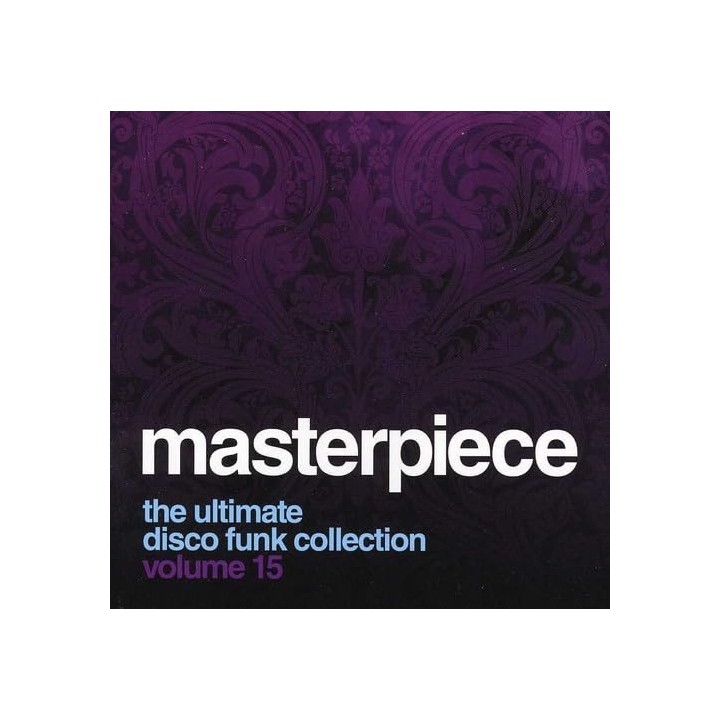 Masterpiece : The Ultimate Disco Funk Collection, Volume 15