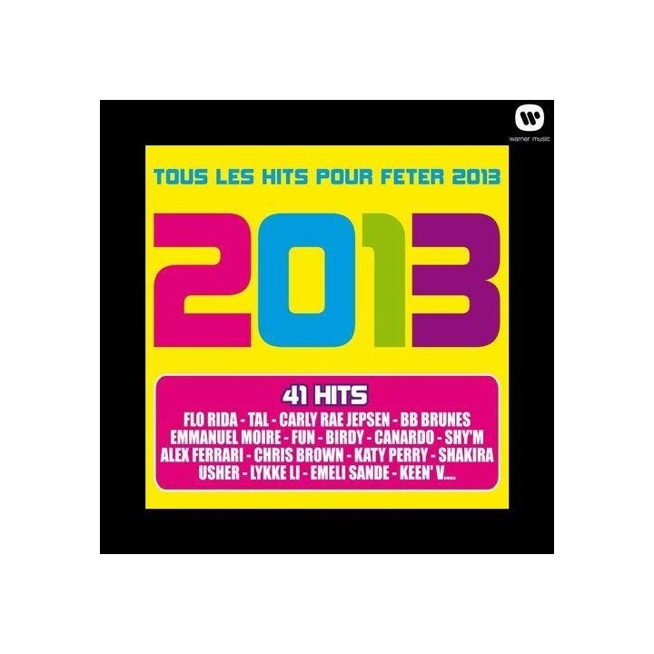 Tous les hits pour fêter 2013