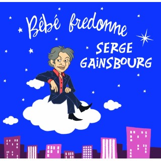 Bébé Fredonne Serge Gainsbourg