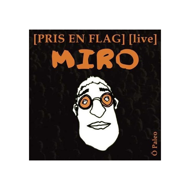 Pris en Flag Live O Paléo