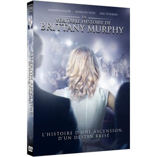 La Véritable Histoire de Brittany Murphy