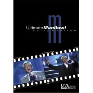 Barry Manilow : Ultimate Manilow !, Live from the Kodak Theatre (2002) - Édition 2 DVD