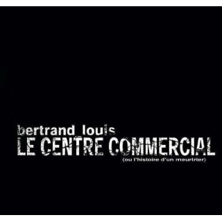 Le Centre Commercial