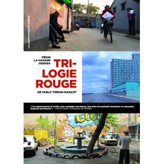 Trilogie Rouge : Pékin + La Havane + Odessa