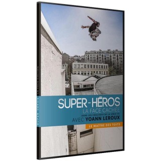 Super-héros : La Face cachée : Le maître des toits