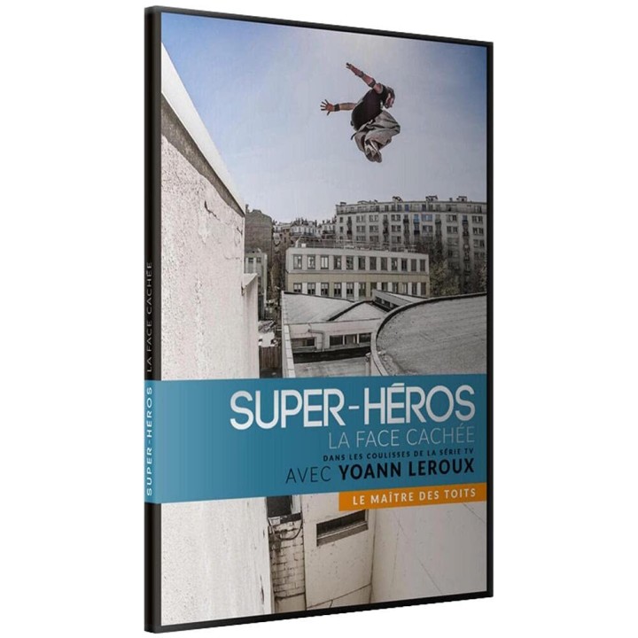 Super-héros : La Face cachée : Le maître des toits